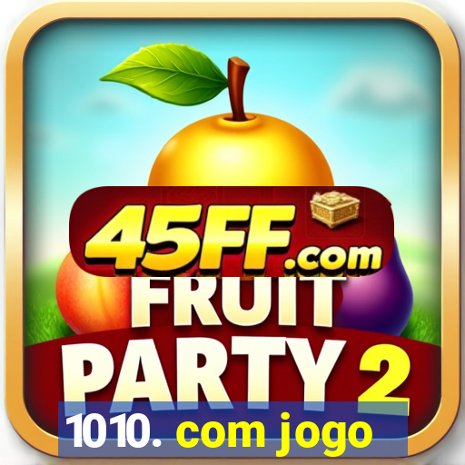 1010. com jogo